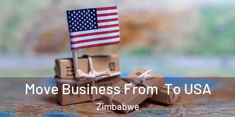  Move Business From To USA Zimbabwe