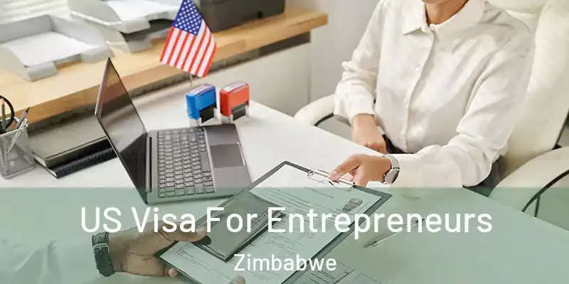  US Visa For Entrepreneurs Zimbabwe