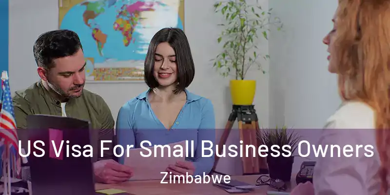  US Visa For Small Business Owners Zimbabwe