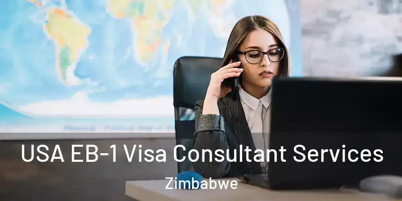  USA EB-1 Visa Consultant Services Zimbabwe